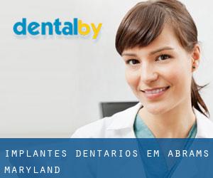 Implantes dentários em Abrams (Maryland)