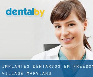 Implantes dentários em Freedom Village (Maryland)
