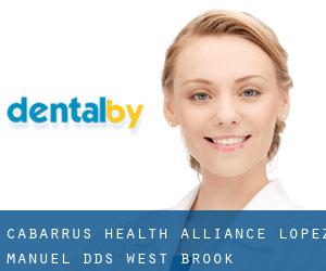 Cabarrus Health Alliance: Lopez Manuel DDS (West Brook)