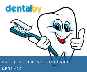 Cal-Tek Dental (Highland Springs)