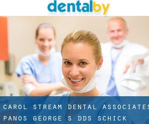 Carol Stream Dental Associates: Panos George S DDS (Schick)