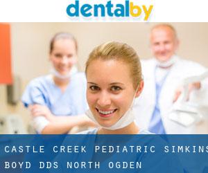 Castle Creek Pediatric: Simkins Boyd DDS (North Ogden)