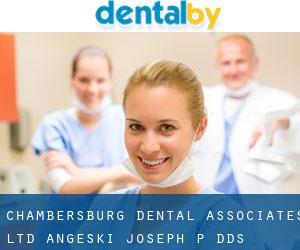 Chambersburg Dental Associates Ltd: Angeski Joseph P DDS (Mercersburg)