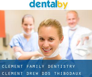 Clement Family Dentistry: Clement Drew DDS (Thibodaux)