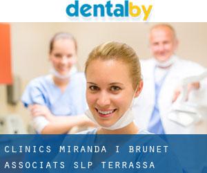 Clinics Miranda I Brunet Associats SLP (Terrassa)