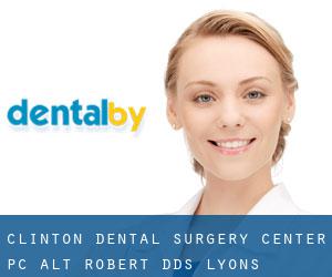 Clinton Dental Surgery Center PC: Alt Robert DDS (Lyons)