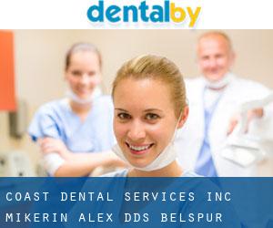 Coast Dental Services Inc: Mikerin Alex DDS (Belspur)