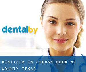 dentista em Addran (Hopkins County, Texas)