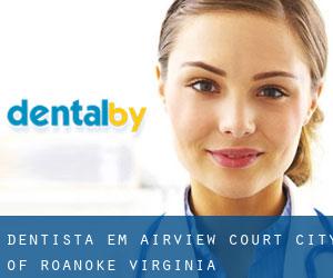 dentista em Airview Court (City of Roanoke, Virginia)