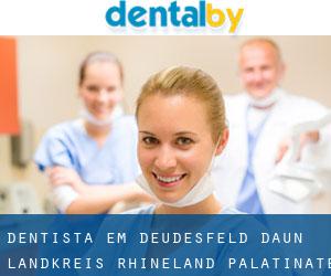 dentista em Deudesfeld (Daun Landkreis, Rhineland-Palatinate)