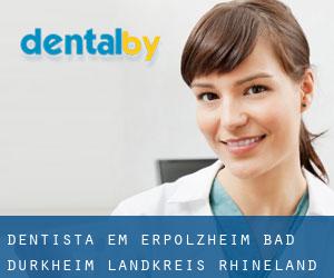dentista em Erpolzheim (Bad Dürkheim Landkreis, Rhineland-Palatinate)