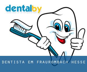 dentista em Fraurombach (Hesse)