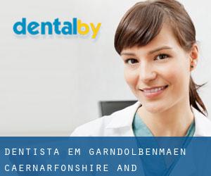 dentista em Garndolbenmaen (Caernarfonshire and Merionethshire, Wales)