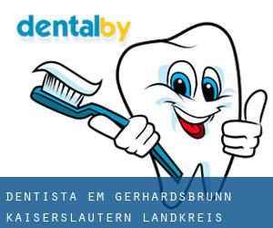 dentista em Gerhardsbrunn (Kaiserslautern Landkreis, Rhineland-Palatinate)