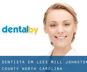 dentista em Lees Mill (Johnston County, North Carolina)