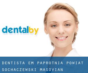 dentista em Paprotnia (Powiat sochaczewski, Masovian Voivodeship)