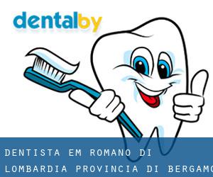 dentista em Romano di Lombardia (Provincia di Bergamo, Lombardy)