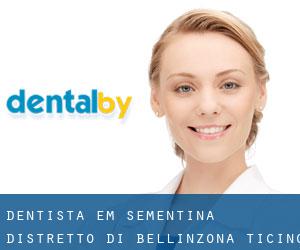dentista em Sementina (Distretto di Bellinzona, Ticino)