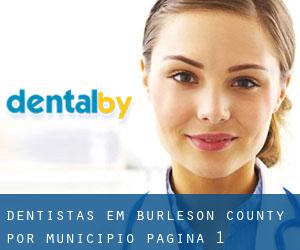 dentistas em Burleson County por município - página 1