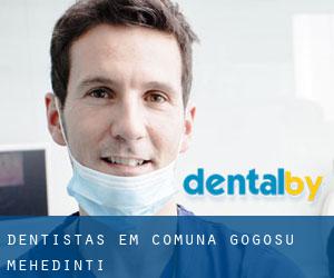 dentistas em Comuna Gogoşu (Mehedinţi)