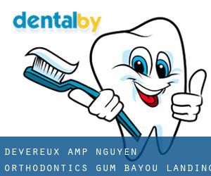 Devereux & Nguyen Orthodontics (Gum Bayou Landing)