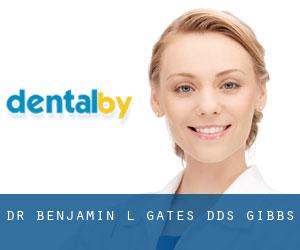 Dr. Benjamin L. Gates, DDS (Gibbs)