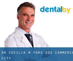 Dr. Cecilia M. Fors, DDS (Commerce City)
