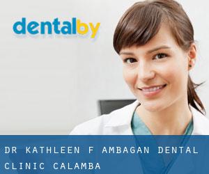 Dr Kathleen F Ambagan Dental Clinic (Calamba)