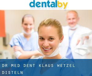 Dr. med. dent. Klaus Wetzel (Disteln)