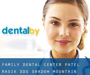 Family Dental Center: Patel Rasik DDS (Shadow Mountain Village Scottsdale)