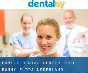 Family Dental Center: Root Ronny E DDS (Nederland)