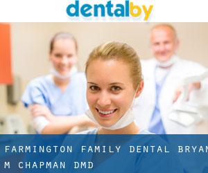 Farmington Family Dental- Bryan M Chapman, DMD