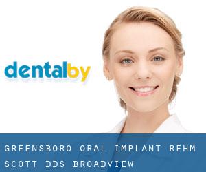 Greensboro Oral Implant: Rehm Scott DDS (Broadview)