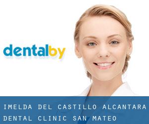 Imelda del Castillo Alcantara Dental Clinic (San Mateo)