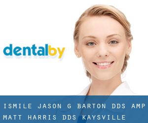ISmile - Jason G. Barton, DDS & Matt Harris, DDS (Kaysville)