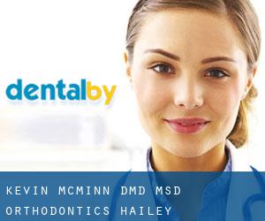 Kevin McMinn, DMD, MSD - Orthodontics (Hailey)
