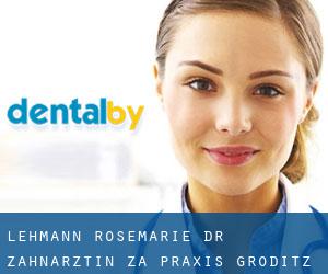 Lehmann Rosemarie Dr. Zahnärztin, ZA - Praxis (Gröditz)