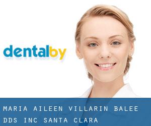 Maria Aileen Villarin Balee, D.D.S., Inc. (Santa Clara)