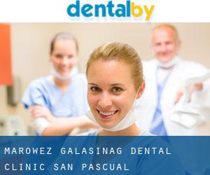 Marowez Galasinag Dental Clinic (San Pascual)