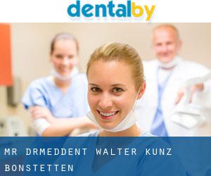 Mr. Dr.med.dent. Walter Kunz (Bonstetten)