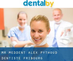 Mr. Méd.dent. Alex Pythoud Dentiste (Fribourg)