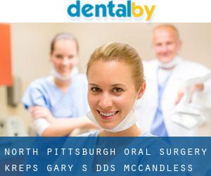 North Pittsburgh Oral Surgery: Kreps Gary S DDS (McCandless Township)