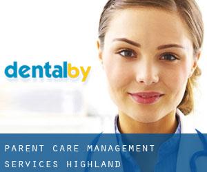 Parent Care Management Services (Highland)