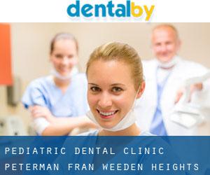 Pediatric Dental Clinic: Peterman Fran (Weeden Heights)