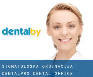 Stomatoloska ordinacija DentalPro - dental office Beograd (Belgrade)