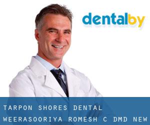 Tarpon Shores Dental: Weerasooriya Romesh C DMD (New Point Comfort)