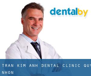 Tran Kim Anh Dental Clinic (Quy Nhơn)