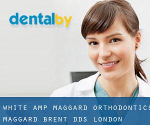 White & Maggard Orthodontics: Maggard Brent DDS (London)