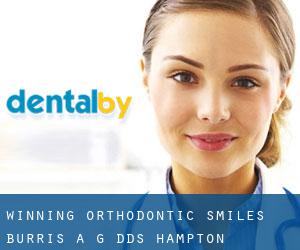 Winning Orthodontic Smiles: Burris A G DDS (Hampton)