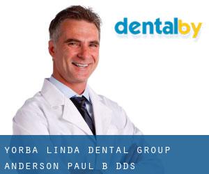 Yorba Linda Dental Group: Anderson Paul B DDS